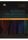 Rezonans magnetyczny układu mięśniowo-szkieletowego Diagnostyka różnicowa