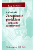 Zarządzanie projektem - zespołami zadaniowymi