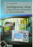 Inteligentny dom i inne systemy sterowania w 100 przykładach