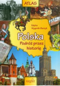 Atlas Polska podróż przez historię