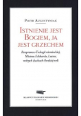 Istnienie Jest Bogiem, Ja Jest Grzechem