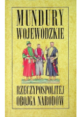 Mundury wojewódzkie Rzeczypospolitej Obojga Narodów