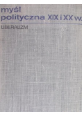 Myśl polityczna XIX i XX w Liberalizm