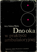 Dno oka w praktyce ambulatoryjnej
