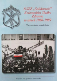 NSZZ Solidarność Krakowskiej Służby Zdrowia w latach 1980 - 1989