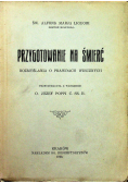Przygotowanie na śmierć 1928 r.