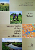Transformacja doliny dolnej Nidzicy w holocenie