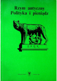 Rzym antyczny Polityka i pieniądz