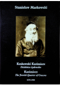 Krakowski Kazimierz Dzielnica żydowska 1870 - 1988
