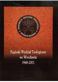 Papieski Wydział Teologiczny we Wrocławiu 1968-2001