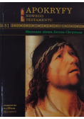 Apokryfy Nowego Testamentu Tom 51 Nieznane słowa Jezusa Chrystusa