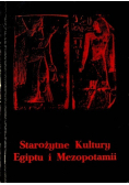 Starożytne Kultury Egiptu i Mezopotamii