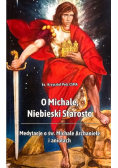 O Michale, Niebieski Starosto