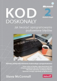 Kod doskonały Jak tworzyć oprogramowanie