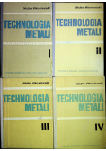 Technologia metali 4 tomy