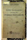 Wstęp szczegółowy do ksiąg św Starego Testamentu 1927 r.