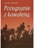 Pożegnanie z kawalerią