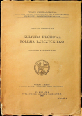 Kultura duchowa polesia Rzeczyckiego 1938r