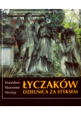 Łyczaków dzienica za Styksem