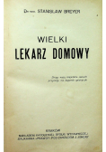 Wielki lekarz domowy 1913 r.