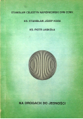 Na Drogach Do Jedności
