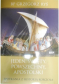 Jeden święty powszechny apostolski