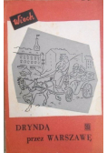 Dryndą przez Warszawę
