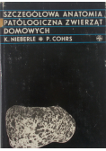 Szczegółowa anatomia patologiczna zwierząt domowych Tom II