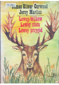 Łowcy wilków Łowcy złota Łowcy przygód