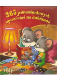 365 jednominutowych opowieści na dobranoc