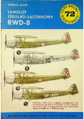 Typy Broni i uzbrojenie Tom 72 Samolot szkolno - łącznikowy RWD - 8