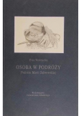Osoba w podróży Podróże Marii Dąbrowskiej + Autograf Nawrocka