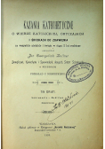 Kazania katechetyczne o wierze katolickiej tom IV 1903 r.