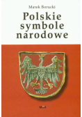 Borucki Marek - Polskie symbole narodowe