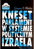 Kneset parlament w systemie politycznym Izraela