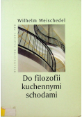 Do filozofii kuchennymi schodami