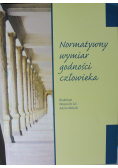 Normatywny wymiar godności człowieka plus dedykacja Balickiego