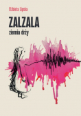 Zalzala ziemia drży