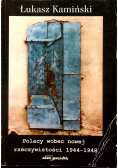 Polacy wobec nowej rzeczywistości 1944 - 1948