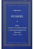 Idee czystej fenomenologii i fenomenologicznej filozofii księga druga