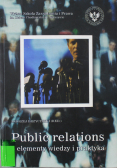 Public relations elementy wiedzy i praktyka