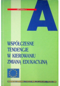 Współczesne tendencje w kierowaniu zmianą edukacyjną