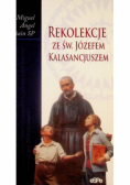 Rekolekcje ze Św Józefem Kalasancjuszem