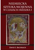 Niemiecka sztuka wojenna w czasach Mieszka I