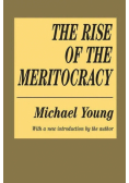 The Rise of the Meritocracy