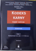 Kodeks Karny część ogólna tom 1 Komentarz NOWA