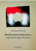 Bezbronne braterstwo