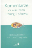 Komentarze do codziennej liturgii słowa Okres zwykły od 22 do 27 tygodnia