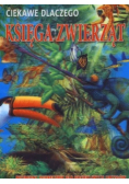 Ciekawe dlaczego Księga zwierząt