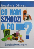 Co nam szkodzi a co nie